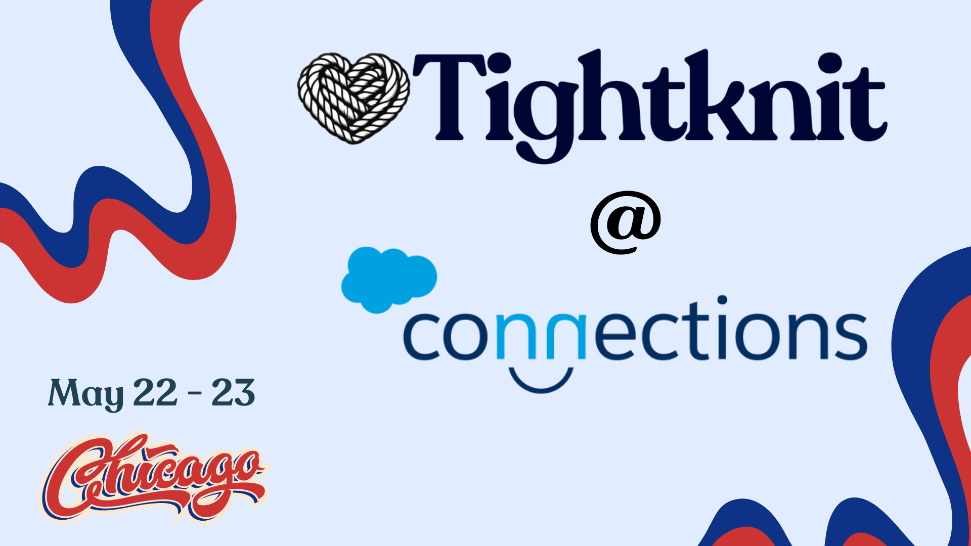 Tightknit at Salesforce Connections cover image