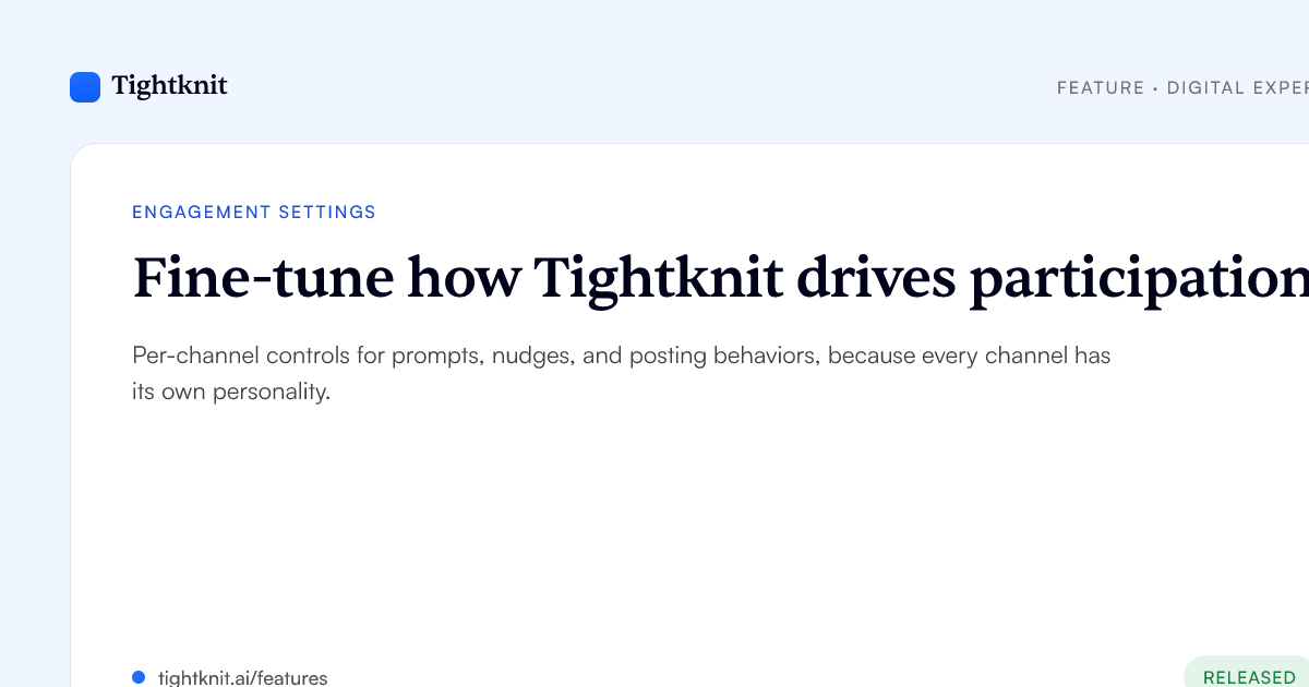 Engagement Settings — Tightknit