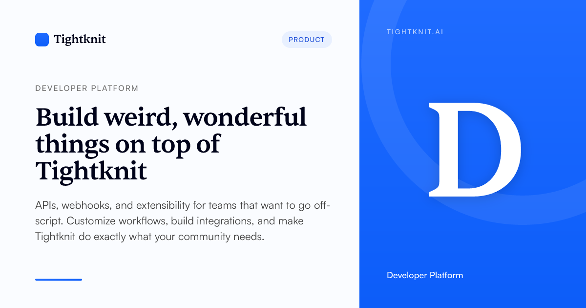 Developer Platform — Tightknit